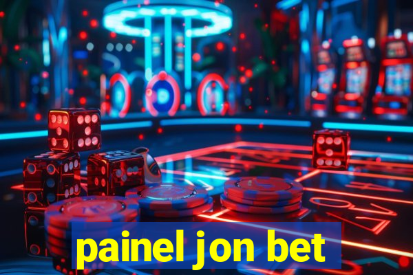 painel jon bet